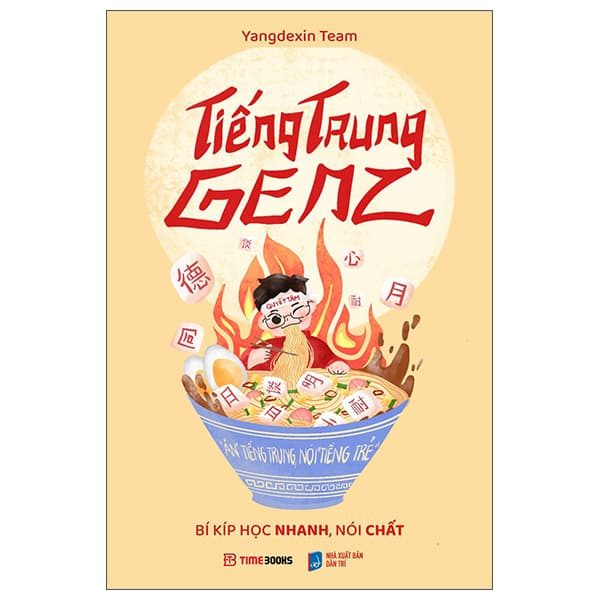 Sách Tiếng Trung GenZ - Bí Kíp Học Nhanh, Nói Chất - Yangdexin Team