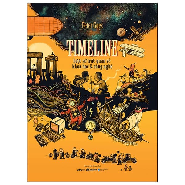 Sách Timeline - Lược Sử Trực Quan Về Khoa Học Và Công Nghệ  - Bìa Cứ - Peter Goes