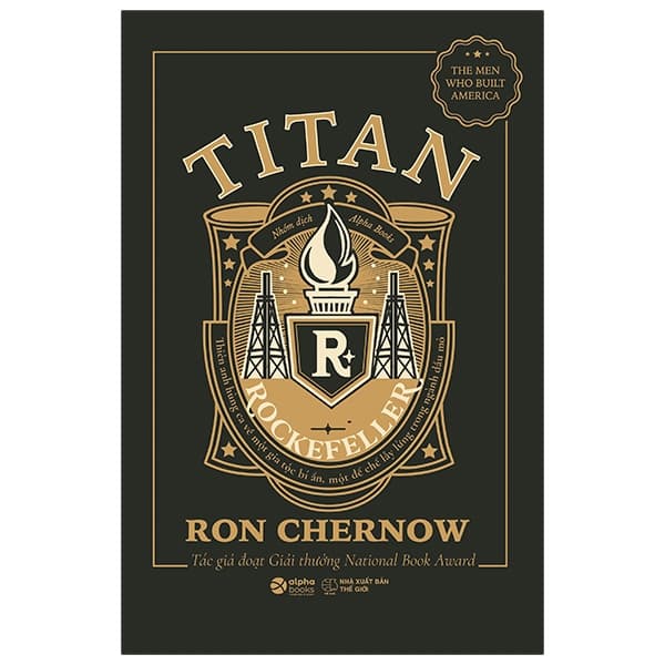 Sách Titan - Gia Tộc Rockefeller (Tái Bản 2020) - Ron Chernow