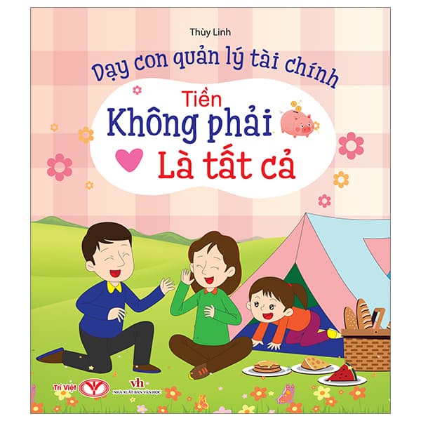 Sách Dạy Con Quản Lý Tài Chính - Tiền Không Phải Là Tất Cả
