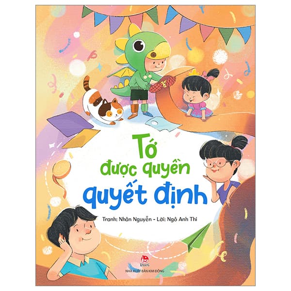 Sách Tớ Được Quyền Quyết Định - Ngô Anh Thi