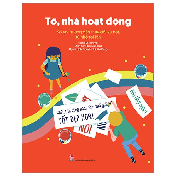 Sách Tớ, Nhà Hoạt Động - Sổ Tay Hướng Dẫn Thay Đổi Xã Hội, Từ N - Lucha Sotomayor