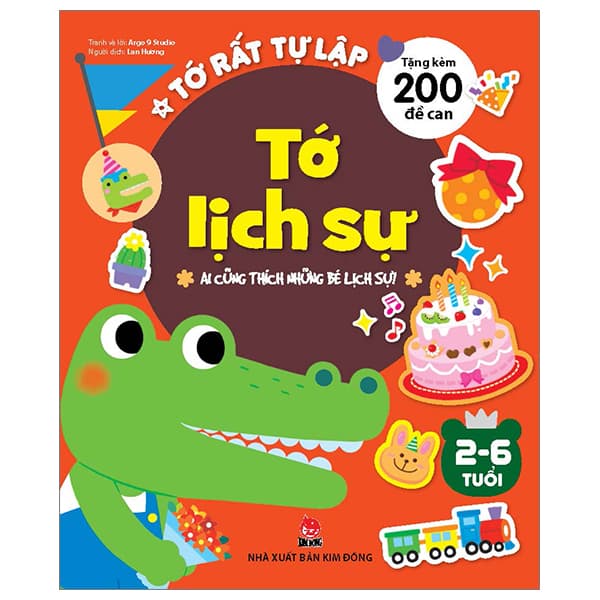 Sách Tớ Rất Tự Lập - Tớ Lịch Sự - Ai Cũng Thích Những Bé Lịch S� - Đồng Lập