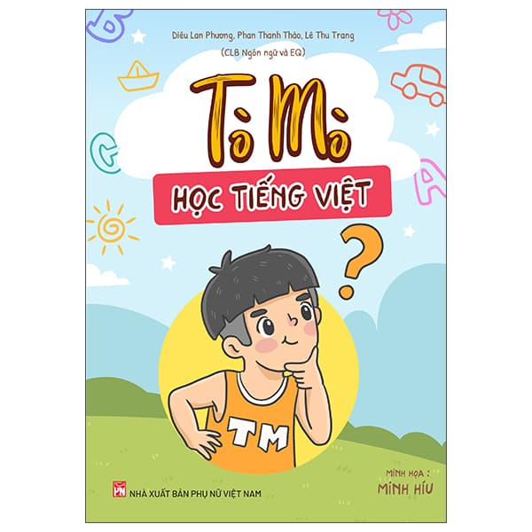 Sách Tò Mò Học Tiếng Việt - Diêu Lan Phương