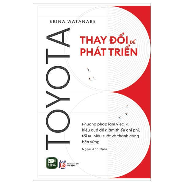 Sách Toyota - Thay Đổi Để Phát Triển - Erina Watanabe