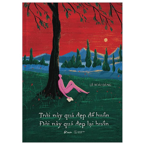 Sách [Sách Đồng Giá 40K] Trời Này Quá Đẹp Để Buồn - Đời Này Quá - Lê Hoài Đăng