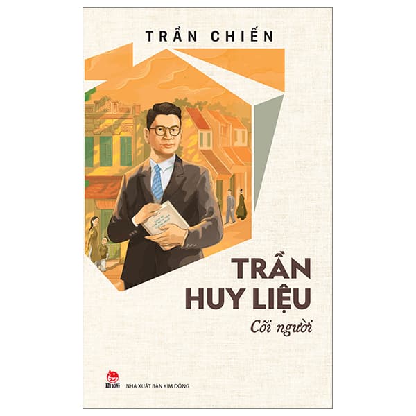 Sách Trần Huy Liệu - Cõi Người - Trần Chiến
