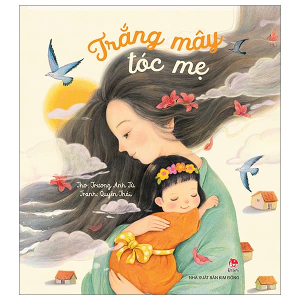 Sách Trắng Mây Tóc Mẹ - Trương Anh Tú