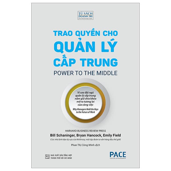 Sách Trao Quyền Cho Quản Lý Cấp Trung - Power To The Middle - Bill Schaninger