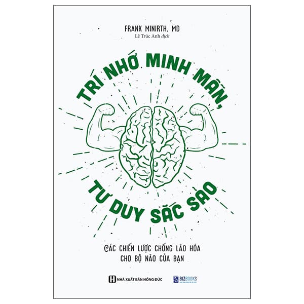 Sách Trí Nhớ Minh Mẫn, Tư Duy Sắc Sảo - Các Chiến Lược Chống Lão H� - Frank Minirth