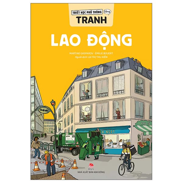 Sách Triết Học Phổ Thông Bằng Tranh - Lao Động - Martine Gasparov