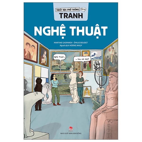 Sách Triết Học Phổ Thông Bằng Tranh - Nghệ Thuật - Martine Gasparov