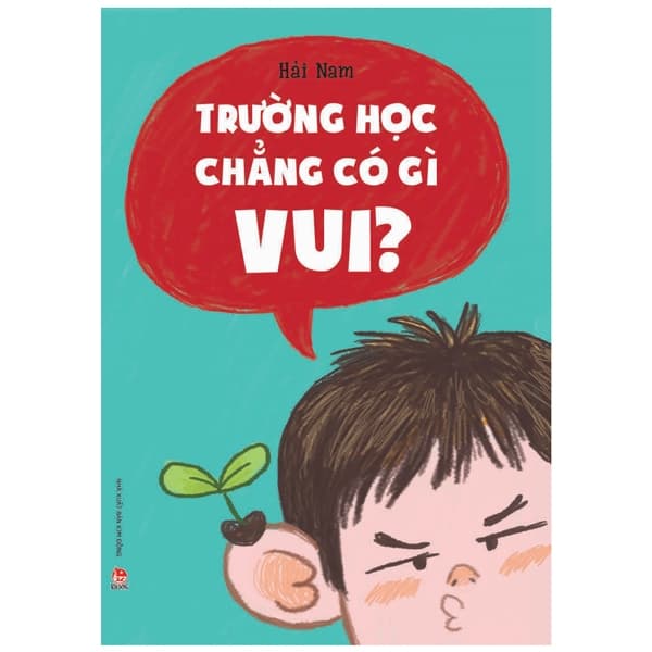 Sách Trường Học Chẳng Có Gì Vui? - Hải Nam