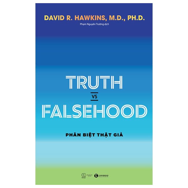 Sách Truth Vs Falsehood - Phân Biệt Thật Giả - David R. Hawkins