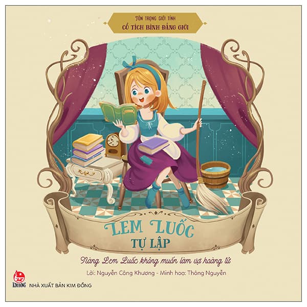 Sách Tôn Trọng Giới Tính - Cổ Tích Bình Đẳng Giới - Lem Luốc Tự L� - Khương Nguy