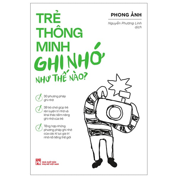 Sách Trẻ Thông Minh Ghi Nhớ Như Thế Nào - Phong Ảnh