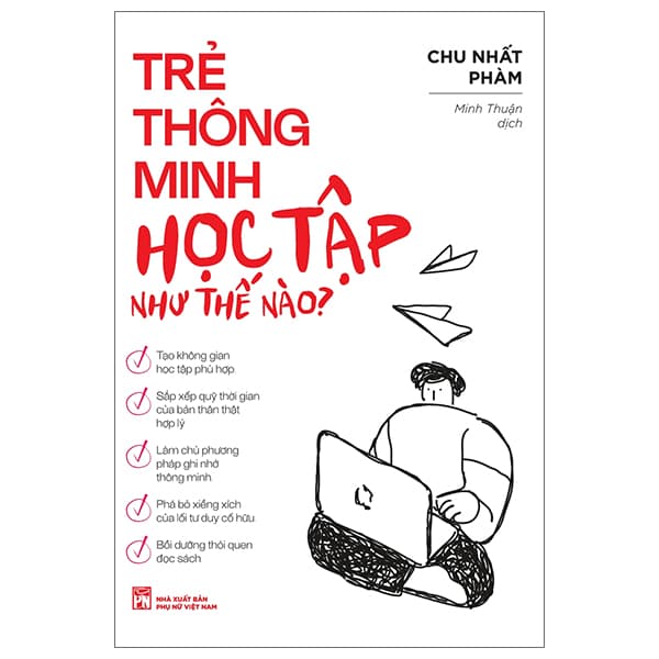 Sách Trẻ Thông Minh Học Tập Như Thế Nào - Chu Nhất Nam