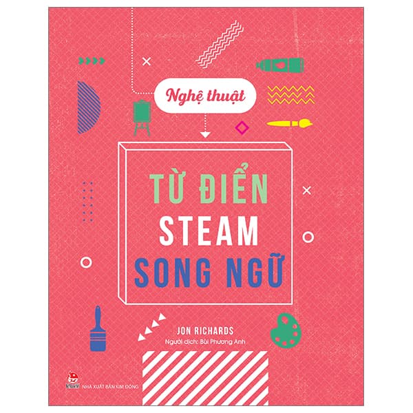 Sách Từ Điển Steam Song Ngữ - Nghệ Thuật - Jon Richards
