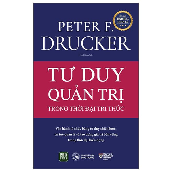 Sách Tư Duy Quản Trị Trong Thời Đại Tri Thức - Peter F. Drucker