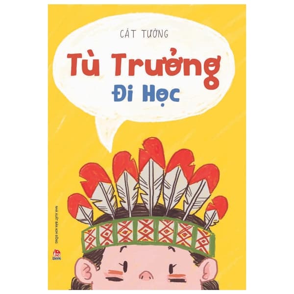 Sách Tù Trưởng Đi Học - Cát Tường