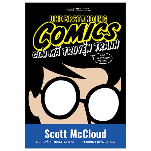 Sách Understanding Comics - Giải Mã Truyện Tranh – Một Nghệ Thuật Vô Hì - Scott McCloud