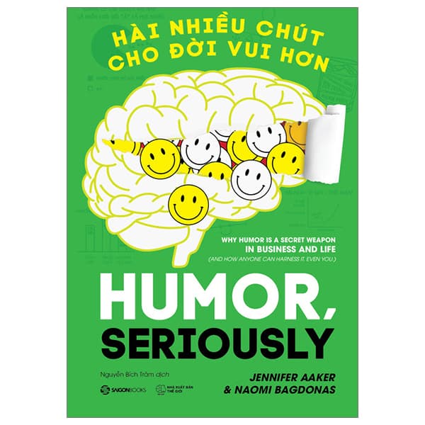 Sách Hài Nhiều Chút Cho Đời Vui Hơn - Humor, Seriously - Jennifer Aaker