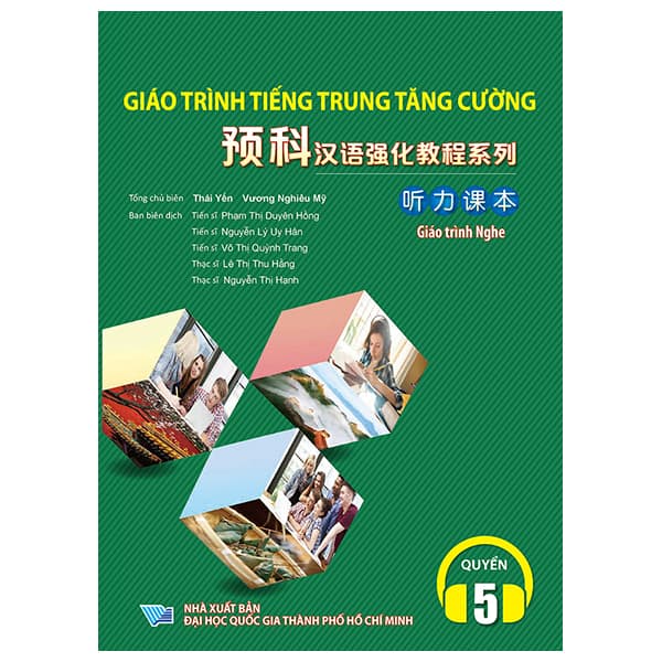 Sách Giáo Trình Tiếng Trung Tăng Cường - Giáo Trình Nghe - Quyển 5 - Đại Học Quốc Gia Thành Phố Hồ Chí Minh