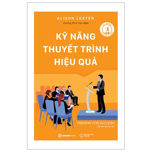 Sách Kỹ Năng Thuyết Trình Hiệu Quả (Tái Bản 2026) - Alison Lester