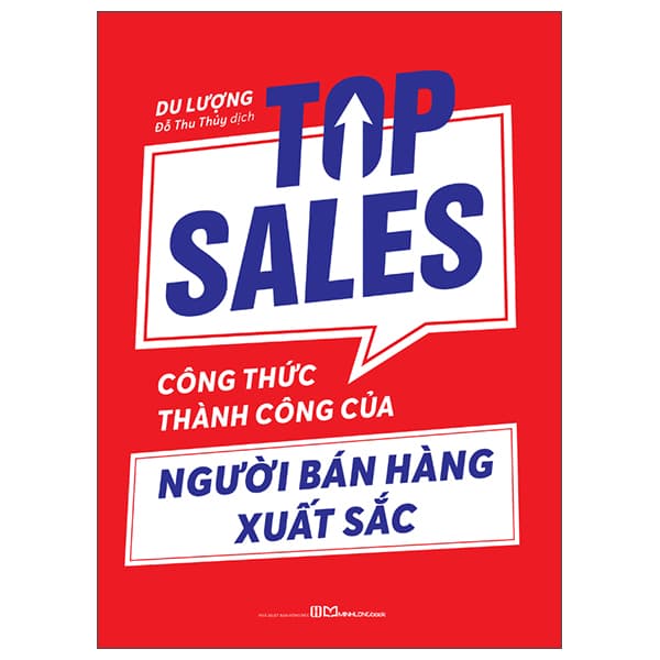 Sách Top Sales - Công Thức Thành Công Của Người Bán Hàng Xuất Sắc (Tá - Thanh Thanh
