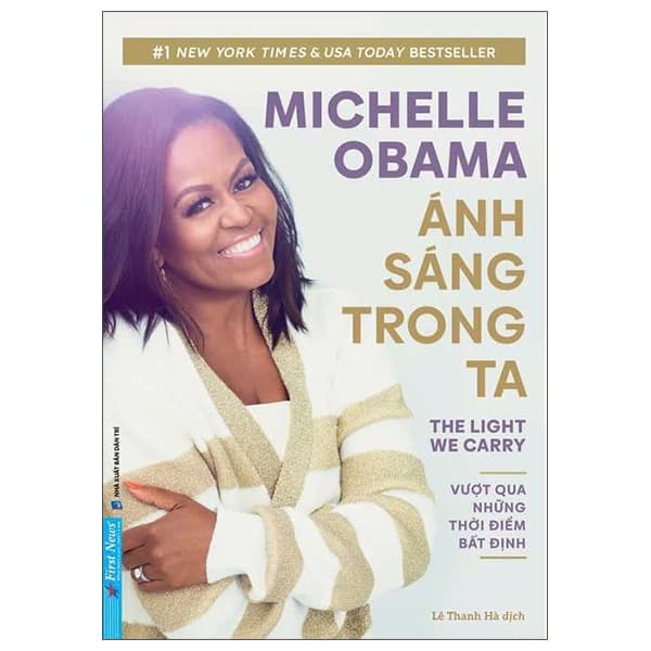 Sách Ánh Sáng Trong Ta - The Light We Carry - Michelle Obama