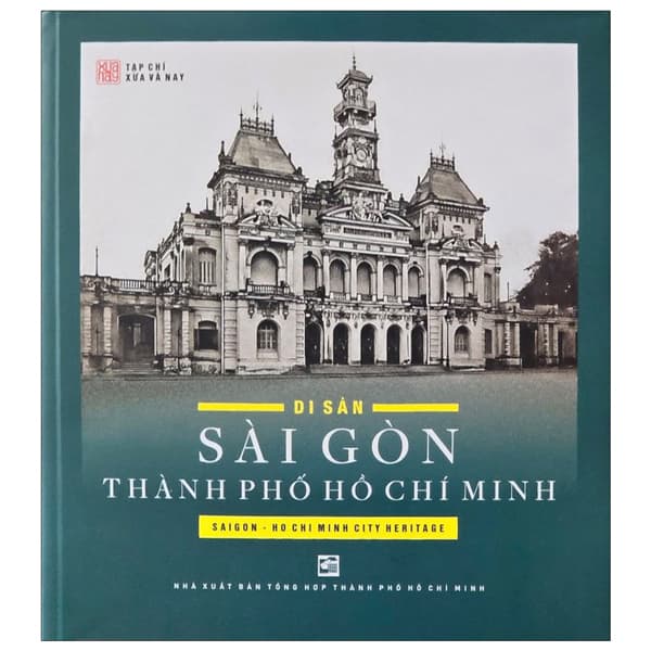 Sách Di Sản Sài Gòn Thành Phố Hồ Chí Minh - Bìa Cứng (Tái Bản 2025)