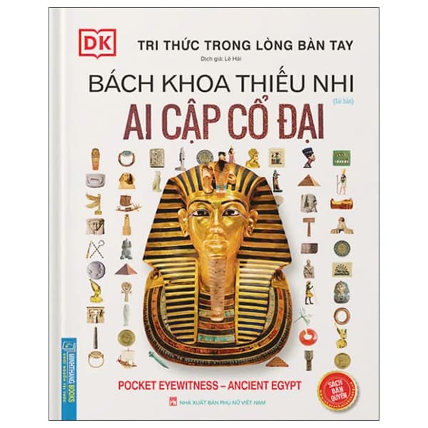 Bách Khoa Thiếu Nhi - Ai Cập Cổ Đại - Bìa Cứng - DK
