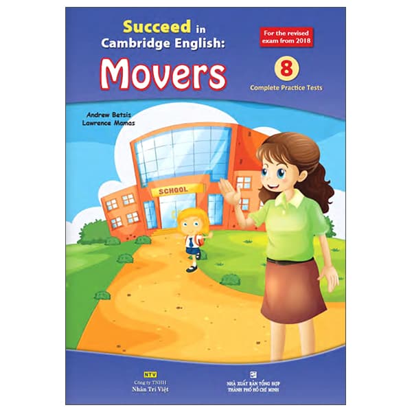 Sách Succeed In Cambridge English - Movers 8 - Complete Practice Tests (Tái Bản 202 - Andrew Betsis