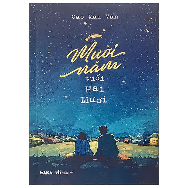 Sách Mười Năm Tuổi Hai Mươi - Cao Mai Vân