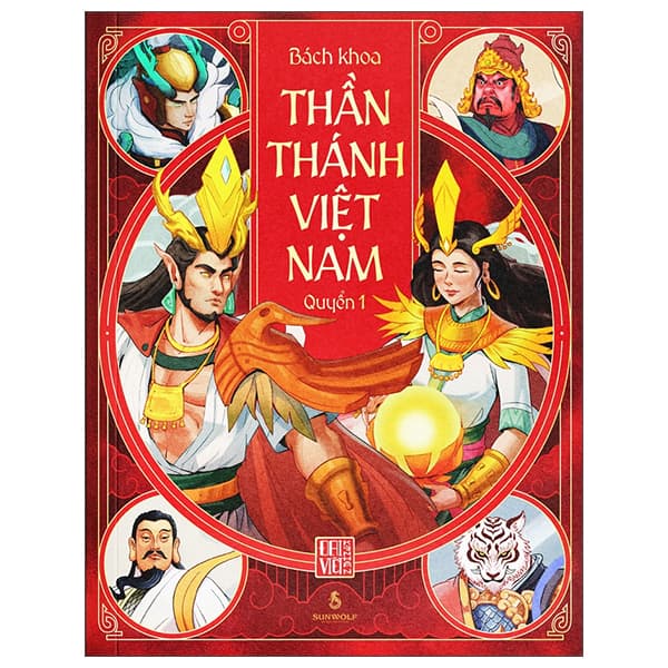 Bách Khoa Thần Thánh Việt Nam - Quyển 1 - Sun Wolf Studio, Đại Việt Kỳ Nhân
