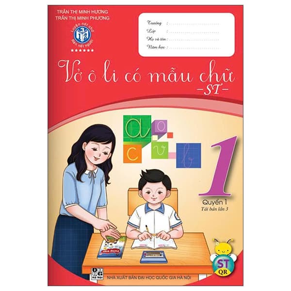 Sách Vở Ô Li Có Mẫu Chữ 1 - Quyển 1 (Sáng Tạo) (Tái Bản 2025) - Trần Thị Minh Hương