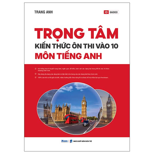Sách Trọng Tâm Kiến Thức Ôn Thi Vào 10 - Môn Tiếng Anh - Trang Anh
