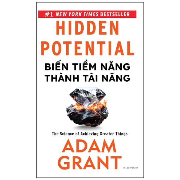 Sách Biến Tiềm Năng Thành Tài Năng - Adam Grant