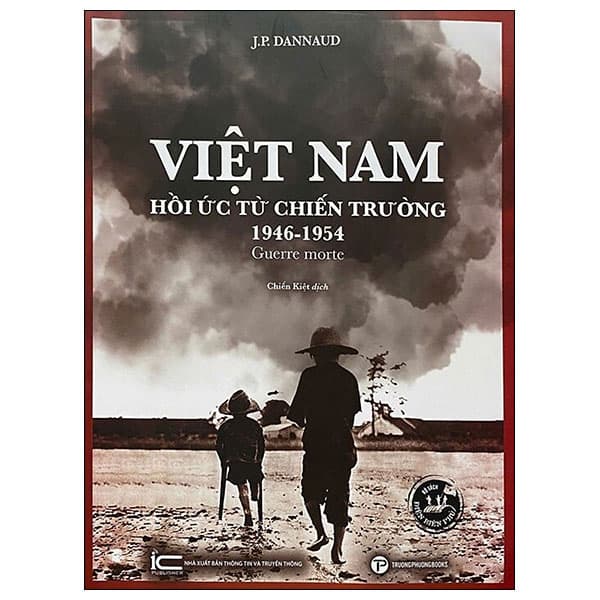 Sách Việt Nam Hồi Ức Từ Chiến Trường 1946-1954 - J.P. Dannaud
