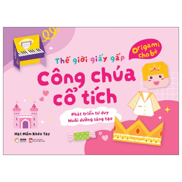 Sách Thế Giới Giấy Gấp - Origami Cho Bé - Công Chúa Cổ Tích - Hạ