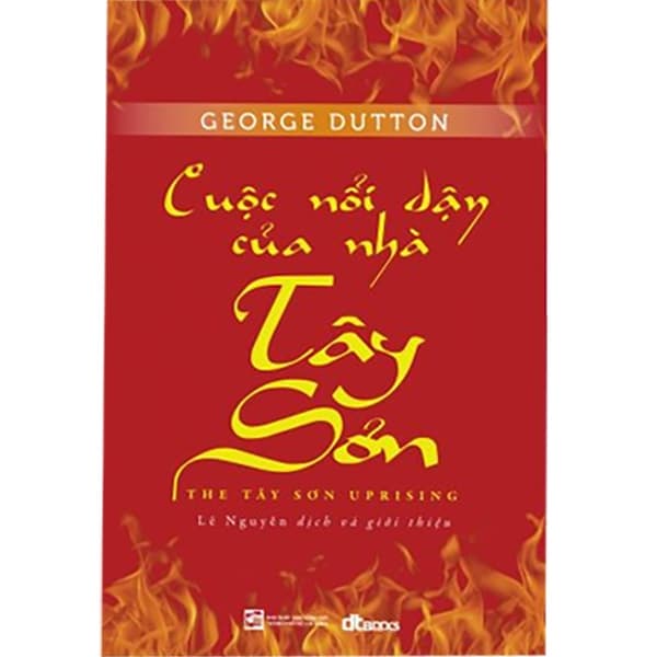 Sách Cuộc Nổi Dậy Của Nhà Tây Sơn - George Dutton