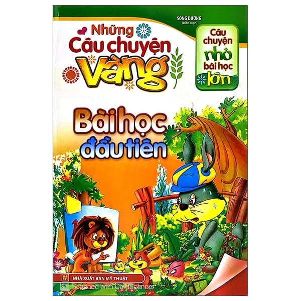 Sách Những Câu Chuyện Vàng - Bài Học Đầu Tiên (Tái Bản 2022) - Song Dương