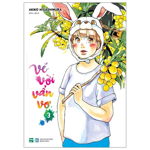 Truyện Tranh Vẽ Vời Vẩn Vơ - Tập 3 - Akiko Higashimura