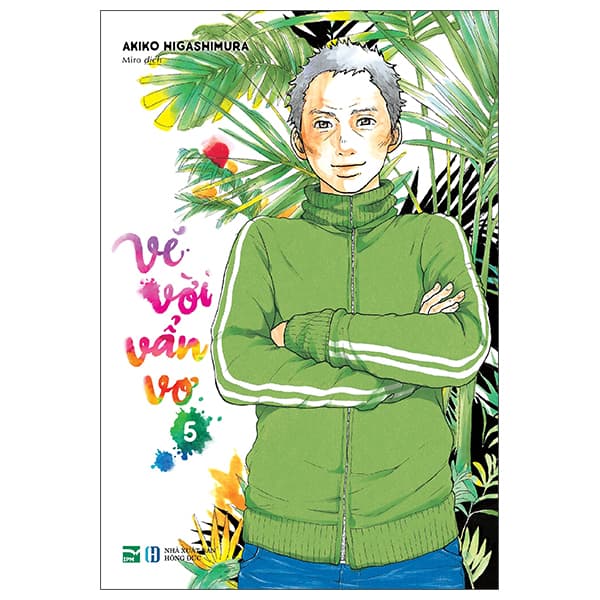 Truyện Tranh Vẽ Vời Vẩn Vơ - Tập 5 - Akiko Higashimura