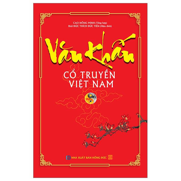 Sách Văn Khấn Cổ Truyền Việt Nam (Tái Bản 2025) - Cao Hồng Minh