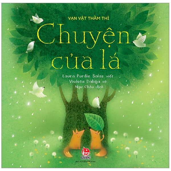 Sách Vạn Vật Thầm Thì - Chuyện Của Lá - Laura Purdie Salas