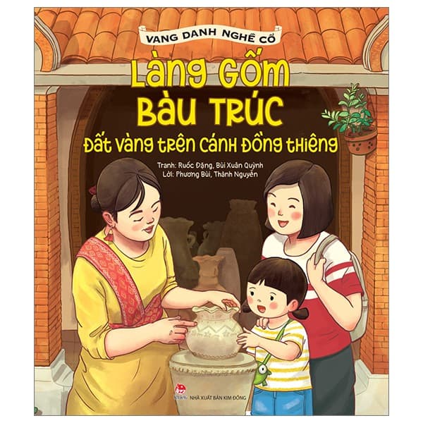 Sách Vang Danh Nghề Cổ - Làng Gốm Bàu Trúc - Đất Vàng Trên Cánh Đồng - Ruốc Đặng