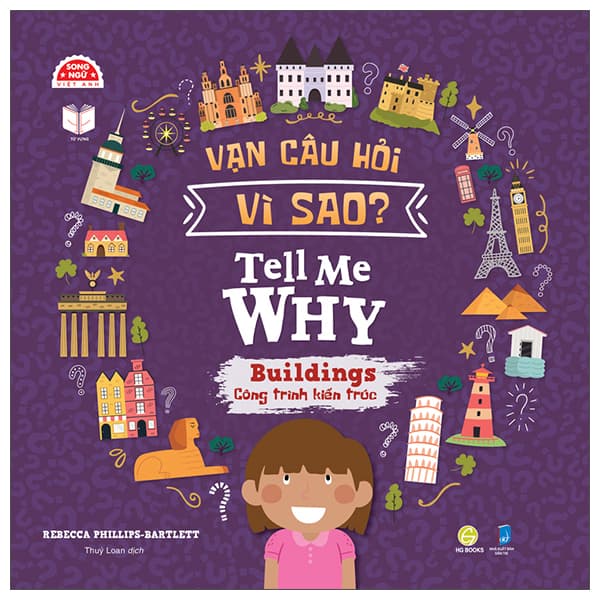 Sách Vạn Câu Hỏi Vì Sao - Tell Me Why - Buildings - Công Trình Kiến Trúc
