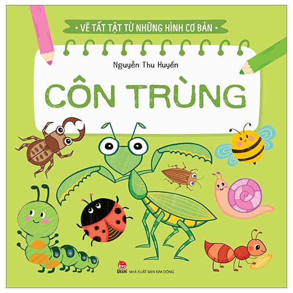 Sách Vẽ Tất Tật Từ Những Hình Cơ Bản - Côn Trùng (Tái Bản 2023) - Huyền Thu