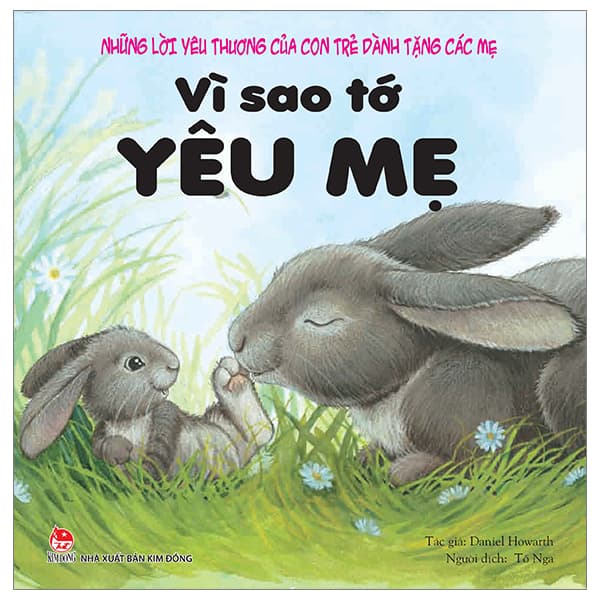 Sách Những Lời Yêu Thương Của Con Trẻ Dành Tặng Các Mẹ - Vì Sao Tớ - Daniel Howarth